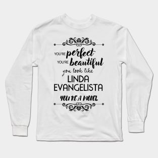 LINDA EVANGELISTA Long Sleeve T-Shirt